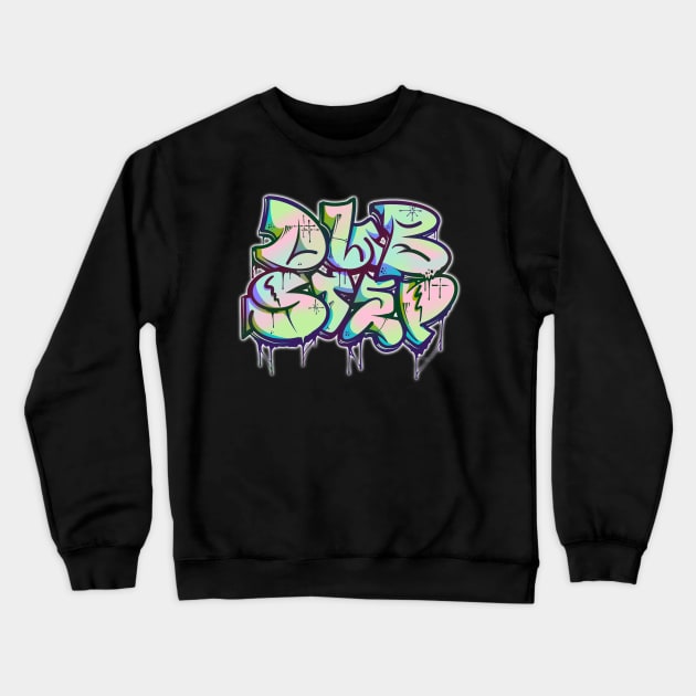 DUBSTEP Crewneck Sweatshirt by Graffitidesigner